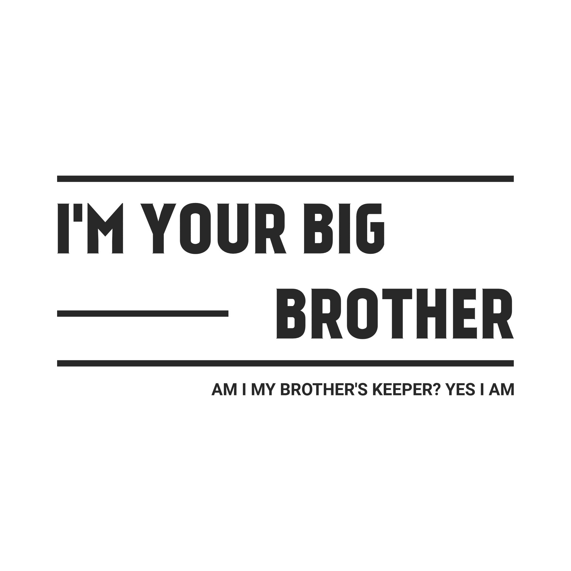 im-your-big-brother